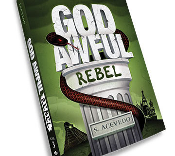 God Awful Rebel by S. Acevedo