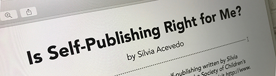 Is Self-Publishing Right for Me? by Silvia Acevedo