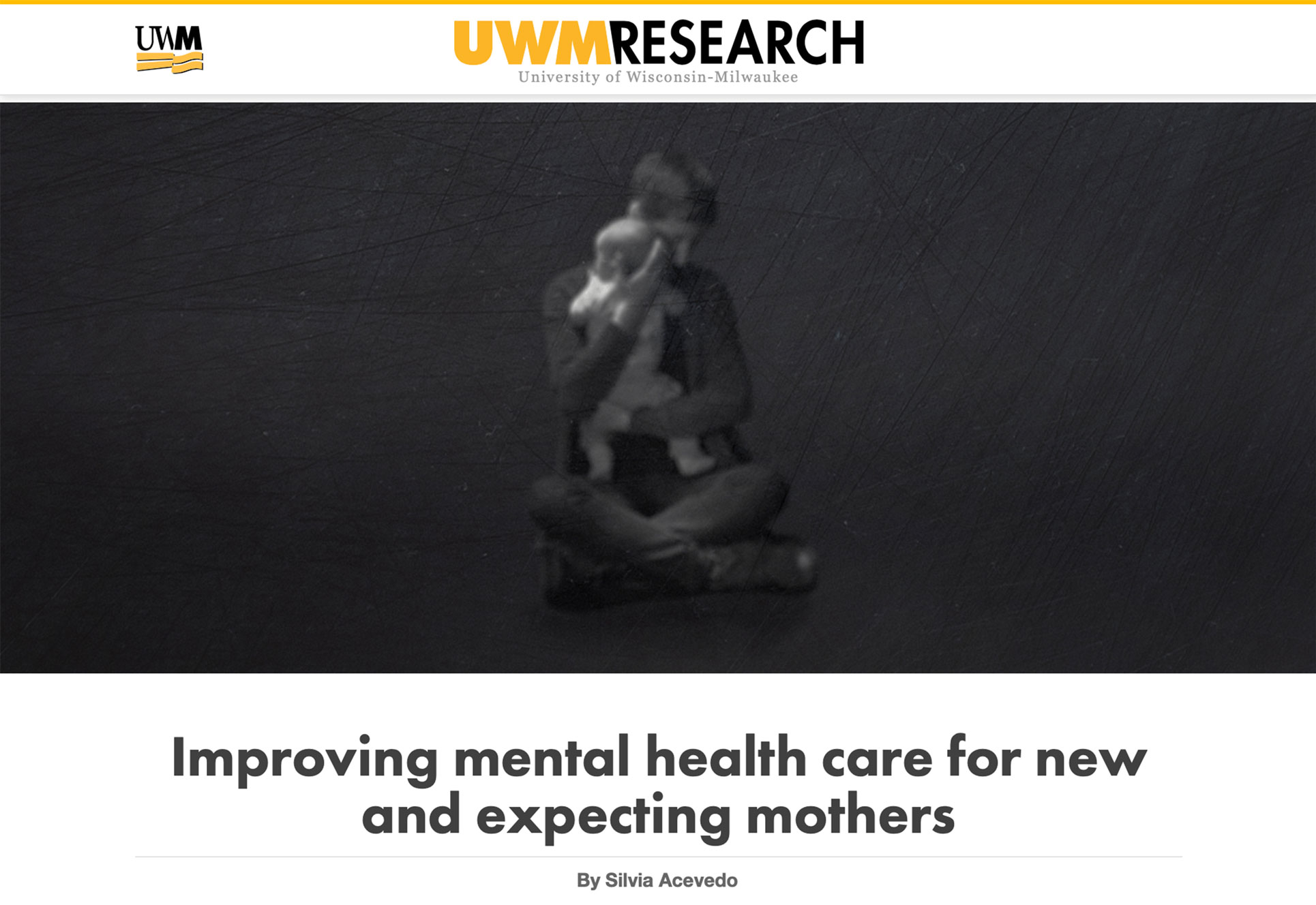 Image shows a woman holding a child and accompanies the article entitled "Improving mental health care for new and expecting mothers", written by Silvia Acevedo and published Feb. 12, 2019, in UWM Research magazine.