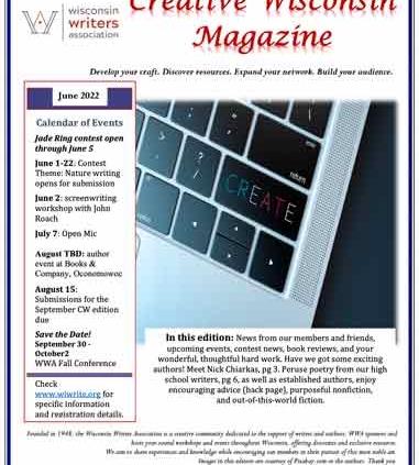 June 2022 Creative Wisconsin magazine put out by the Wisconsin Writers Association