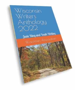 Image shows cover of the book "Wisconsin Writers Anthology 2022."