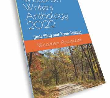 Image shows cover of the book "Wisconsin Writers Anthology 2022."